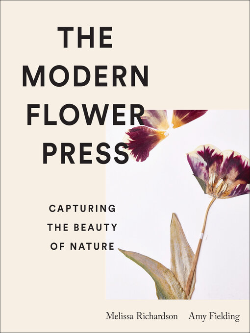 Title details for The Modern Flower Press by Amy Fielding - Available
